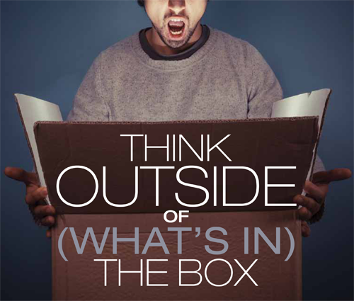 Think outside the box