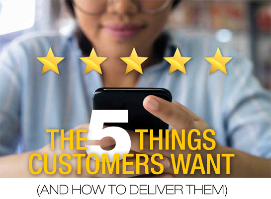 The 5 Things Customers Want