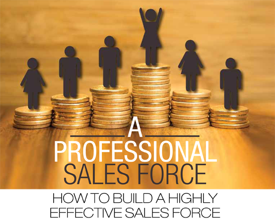 A professional sales force
